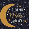 I Love You To The Moon And Back Paint By Numbers